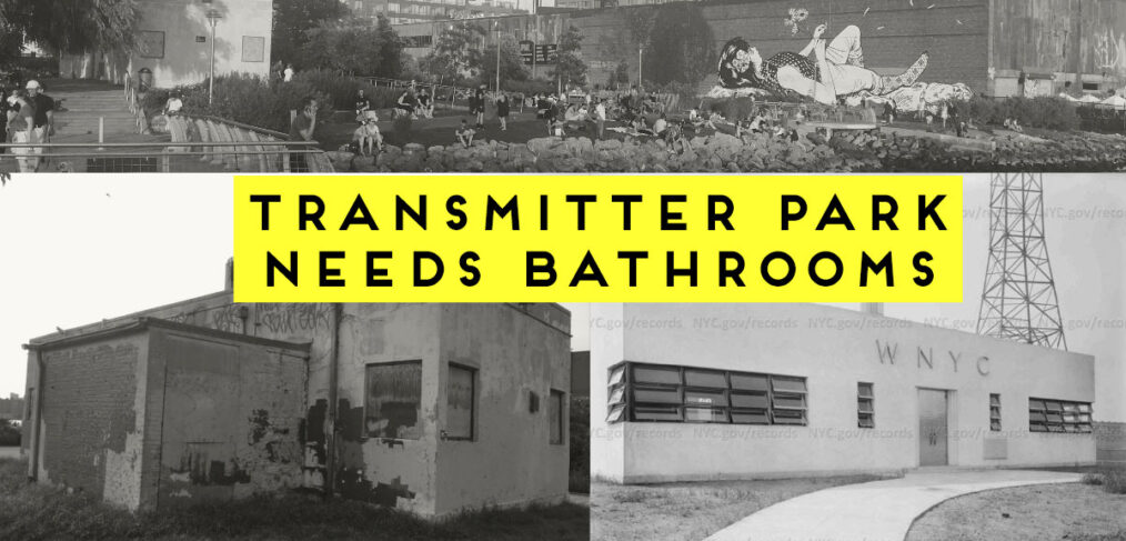 Transmitter Park needs bathrooms